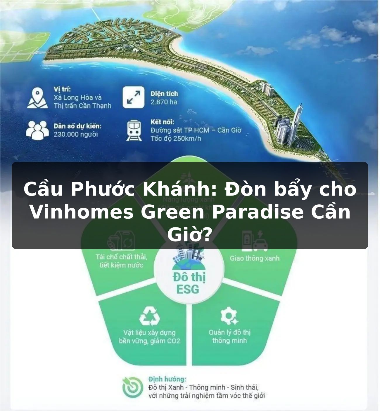 Cầu Phước Khánh: Đòn bẩy cho Vinhomes Green Paradise Cần Giờ?