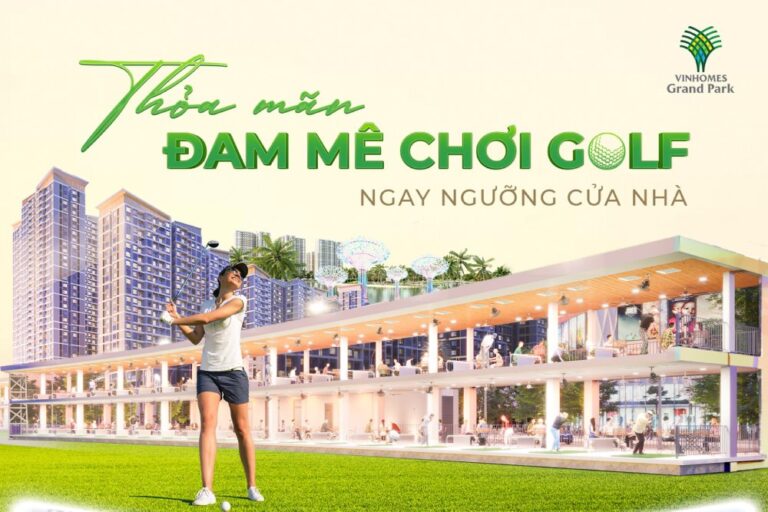 Sân Tập Golf Vinhomes Grand Park: Trải Nghiệm Golf Chuẩn Quốc Tế