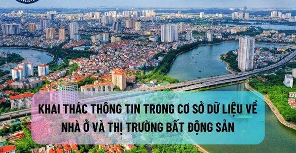 Khai thác dữ liệu bất động sản từ 01/08/2024: Các trường hợp được phép